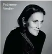  ??  ?? Fabienne Verdier