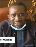  ??  ?? Mr Mulenga