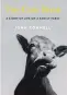  ??  ?? The Cow Book: A Story of Life on an Irish Farm by John Connell is published by Granta, £9.99