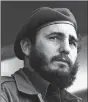  ??  ?? Fidel Castro