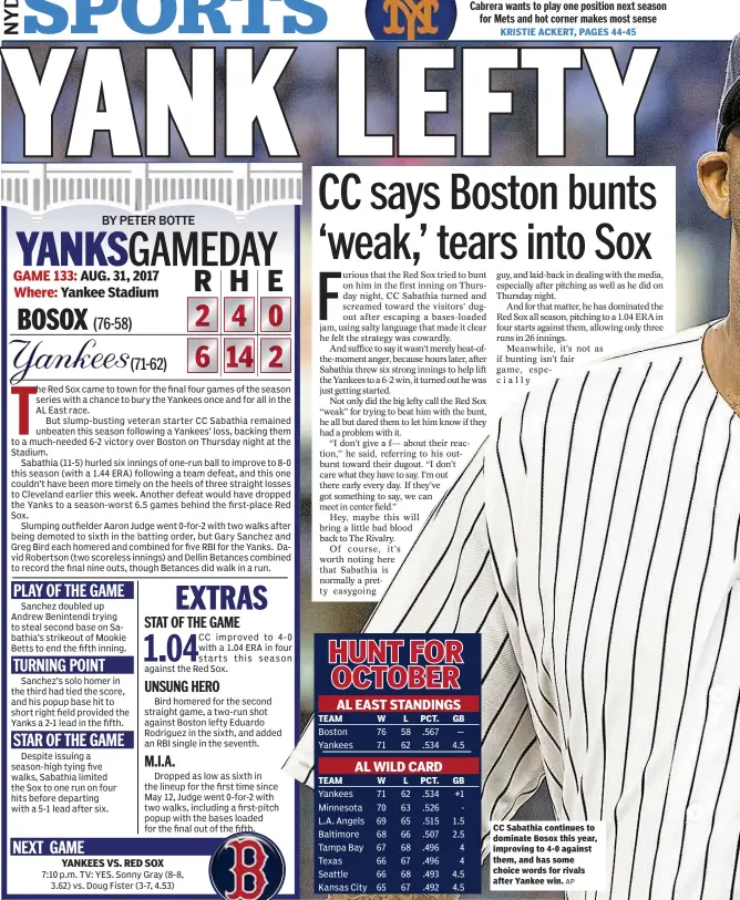  ?? AP ?? CC Sabathia continues to dominate Bosox this year, improving to 4-0 against them, and has some choice words for rivals after Yankee win.