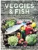  ?? ?? Veggies & Fish: Inspired New Recipes for Plant-Forward Pescataria­n Cooking by Bart van Olphen is published by The Experiment (£18.99). Order your copy from books.telegraph. co.uk