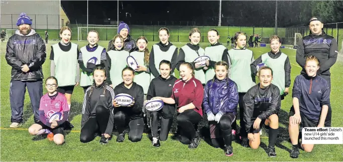  ?? ?? Team effort Dalziel’s new U14 girls’ side launched this month