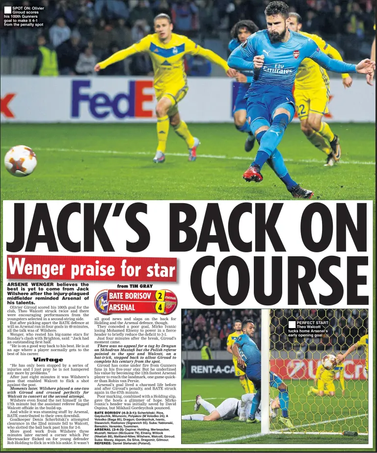  ??  ?? SPOT ON: Olivier Giroud scores his 100th Gunners goal to make it 4-1 from the penalty spot PERFECT START: Theo Walcott tucks home Arsenal’s early opening goal