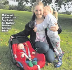  ??  ?? Mother and journalist Lisa Smyth with her daughter Grace and baby son Ethan