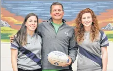  ?? CAROLE MORRIS-UNDERHILL ?? Jim Bryan, Avon View’s athletic director and head coach of the school’s senior girls’ rugby team, says Saint Mary’s University has selected two hard-working players — Haley Verge and Paige Parker — to join the Huskies.