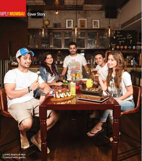  ?? Photograph by DANESH JASSAWALA ?? Ankit Anand of Myx (centre) with guests