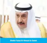  ??  ?? Sheikh Faisal Al-Hmoud Al-Sabah