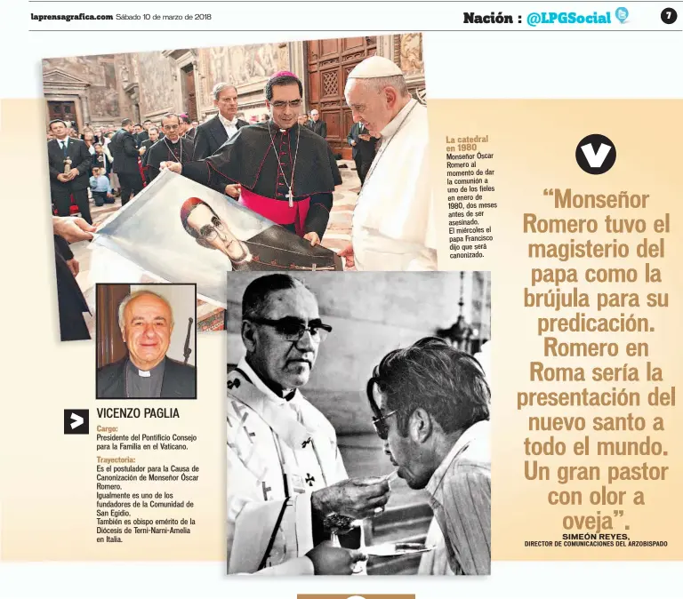  ??  ?? VICENZO PAGLIA Cargo: Presidente del Pontificio Consejo para la Familia en el Vaticano.
Trayectori­a: Es el postulador para la Causa de Canonizaci­ón de Monseñor Óscar Romero. Igualmente es uno de los fundadores de la Comunidad de San Egidio. También es...