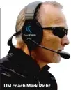  ??  ?? UM coach Mark Richt