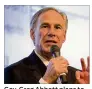  ?? RALPH BARRERA / AMERICAN-STATESMAN ?? Gov. Greg Abbott plans to release his first “naughty and nice” list of legislator­s by week’s end.