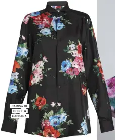  ??  ?? CAMISA DE
DOLCE &
GABBANA.