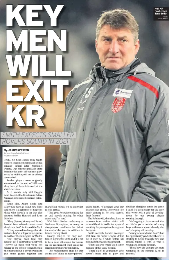  ?? MARK COSGROVE ?? Hull KR head coach Tony Smith