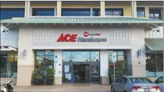  ?? Lahaina Gateway photo ?? Ace Hardware has opened in the Lahaina Gateway