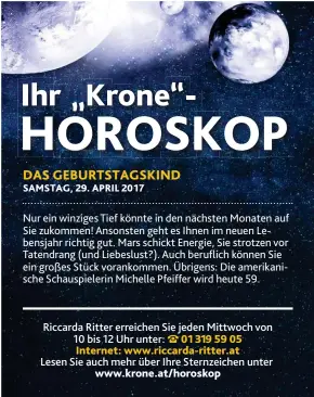  ??  ?? Nur ein winziges Tief könnte in den nächsten Monaten auf Sie zukommen! Ansonsten geht es Ihnen im neuen Lebensjahr richtig gut. Mars schickt Energie, Sie strotzen vor Tatendrang ( und Liebeslust?). Auch beruflich können Sie ein großes Stück...