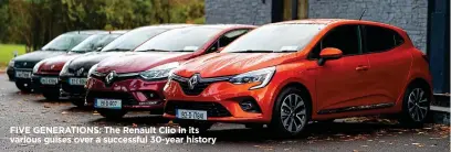  ??  ?? FIVE GENERATION­S: The Renault Clio in its various guises over a successful 30-year history