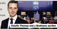  ?? ?? Charlie Thomas and a Bonhams auction