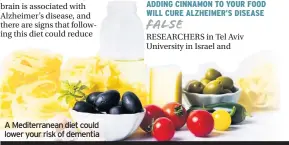  ??  ?? A Mediterran­ean diet could lower your risk of dementia