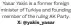  ?? X: @yakis_yasar ?? Yasar Yakis is a former foreign minister of Turkiye and founding member of the ruling AK Party.