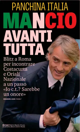  ??  ?? Allo Zenit Roberto Mancini, 53 anni, attualment­e allena lo Zenit in Russia