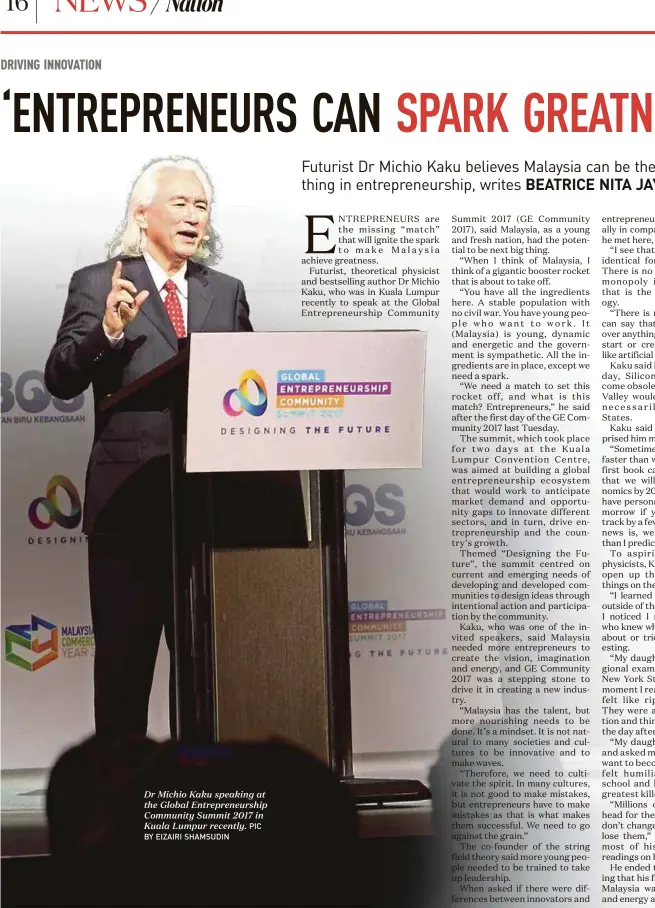  ?? BY EIZAIRI SHAMSUDIN
PIC ?? Dr Michio Kaku speaking at the Global Entreprene­urship Community Summit 2017 in Kuala Lumpur recently.