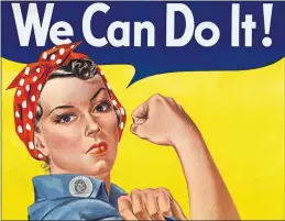  ??  ?? Iconic 1943 poster encouragin­g women to join the war effort