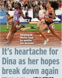  ?? ?? DESPAIR: Neita had to settle for bronze