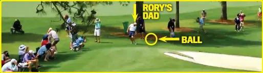  ??  ?? RORY’S DAD
BALL