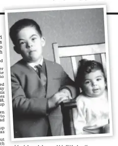  ??  ?? Much loved: Joe and his little brother Giovanni. Right: With sister Ria