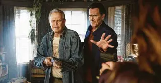  ?? Starz ?? Lee Majors plays Brock Williams opposite Bruce Campbell as Ash Williams in “Ash vs. Evil Dead.”