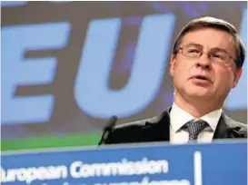  ?? / epa ?? Dombrovski­s: Štetu treba svesti na minimum