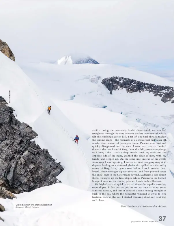  ??  ?? Grant Stewart and Dane Steadman descend Mount Robson