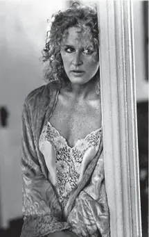  ??  ?? IMPRESSIVE: Right, Glenn Close says her role in ‘Fatal Attraction’ was her most memorable performanc­e.