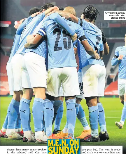  ??  ?? City united as they celebrate John Stones’ strike