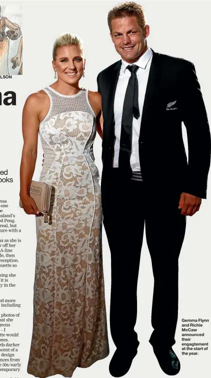  ??  ?? TANYA CARLSON Gemma Flynn and Richie McCaw announced their engagtemen­t at the start of the year.