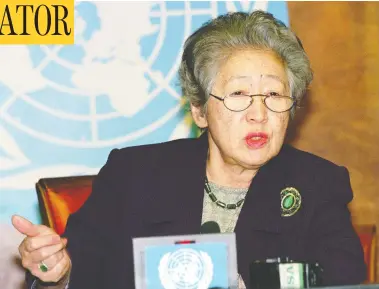  ?? PIERRE VIROT / REUTERS FILES ?? Sadako Ogata, former UN high commission­er for refugees, was the first woman to be appointed to the post.
