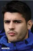  ??  ?? MORATA