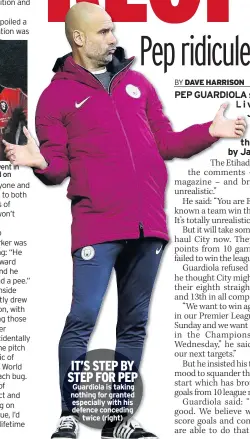  ??  ?? Allen went in goal as Salford held on IT’S STEP BY STEP FOR PEP Guardiola is taking nothing for granted especially with his defence conceding twice (right)