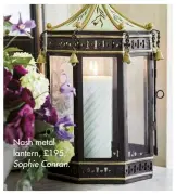  ??  ?? Nash metal lantern, £195, Sophie Conran.