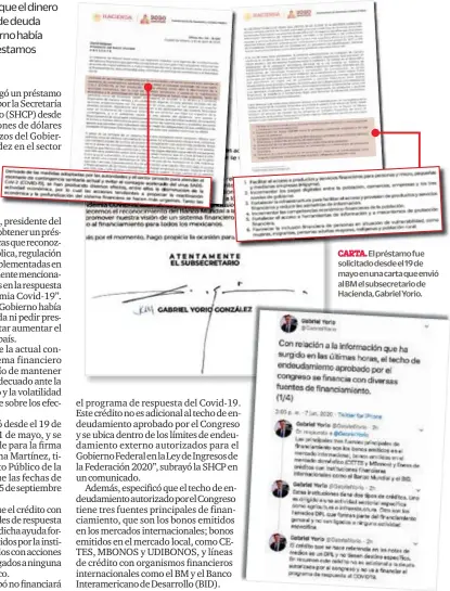  ??  ?? CARTA. El préstamo fue solicitado desde el 19 de mayo en una carta que envió al BM el subsecreta­rio de Hacienda, Gabriel Yorio.