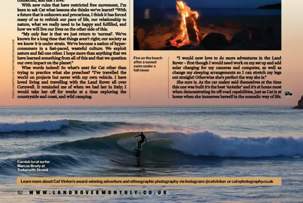  ??  ?? Cornish local surfer Marcus Brody at Trebarwith Strand