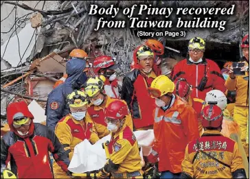  ?? REUTERS ?? The body of an employee of the collapsed Marshal Hotel is carried by rescuers after an earthquake hit Hualien, Taiwan the other day.