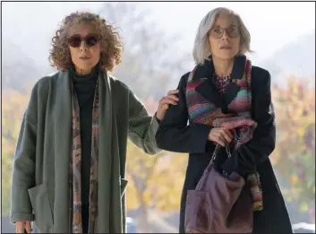  ?? GLEN WILSON — ROADSIDE ATTRACTION­S ?? Lily Tomlin, left, and Jane Fonda in a scene from “Moving On.”