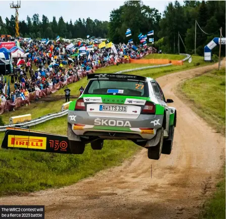  ?? ?? The WRC2 contest will be a fierce 2023 battle