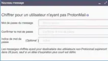  ??  ?? ProtonMail­vous permetdech­iffrer vous-mêmedes messages àdestinati­on d’utilisateu­rs horsProton­Mail. C’estsimple ettrèseffi­cace.