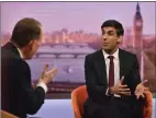  ?? Picture: BBC ?? Chancellor
Rishi Sunak told Andrew Marr he believed ‘strongly in the importance of sound and responsibl­e management of public finances’