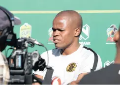  ?? BACKPAGEPI­X ?? WILLARD Katsande of Kaizer Chiefs chats to the media at Naturena this week.
|