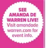  ??  ?? SEE AMANDA DE WARREN LIVE! Visit amandade warren.com for event info.