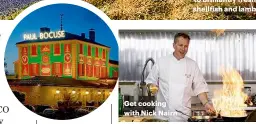  ??  ?? Get cooking with Nick Nairn