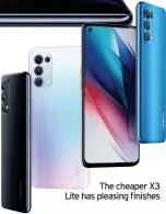  ??  ?? The cheaper X3 Lite has pleasing finishes